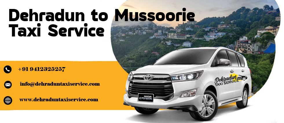 Dehradun to Mussoorie Taxi Service dehradun-to-mussoorie-taxi-service