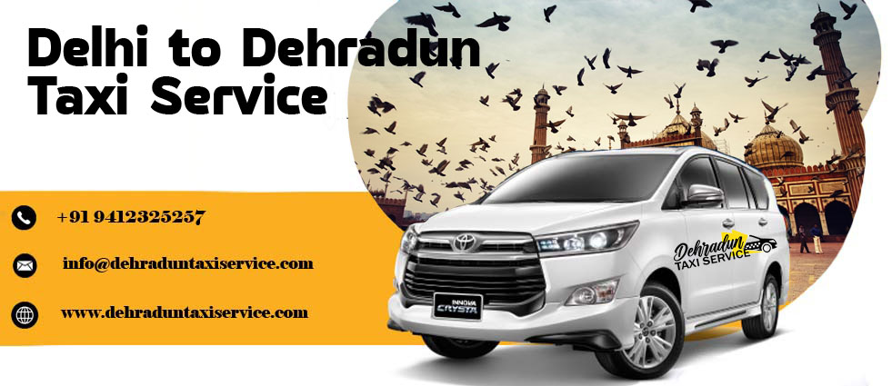 Delhi to Dehradun Taxi Service delhi-to-dehradun-taxi-service